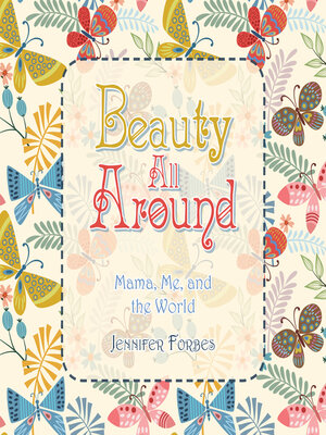 cover image of Beauty All Around